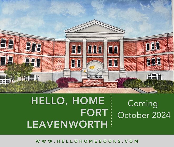 Hello, Fort Leavenworth