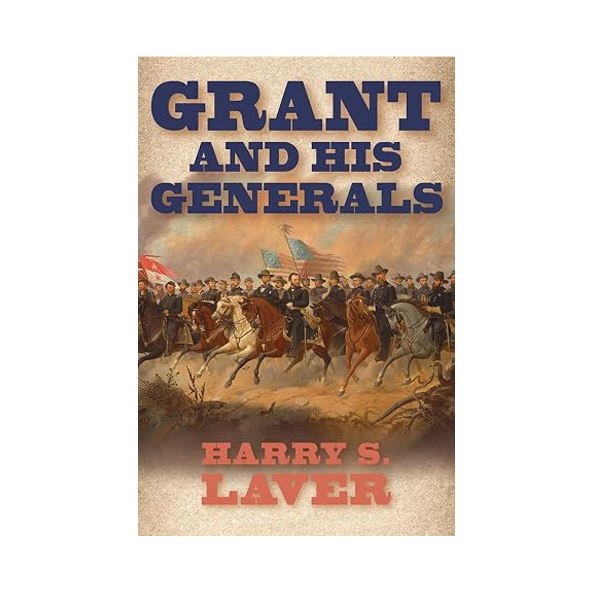 Grant and His Generals