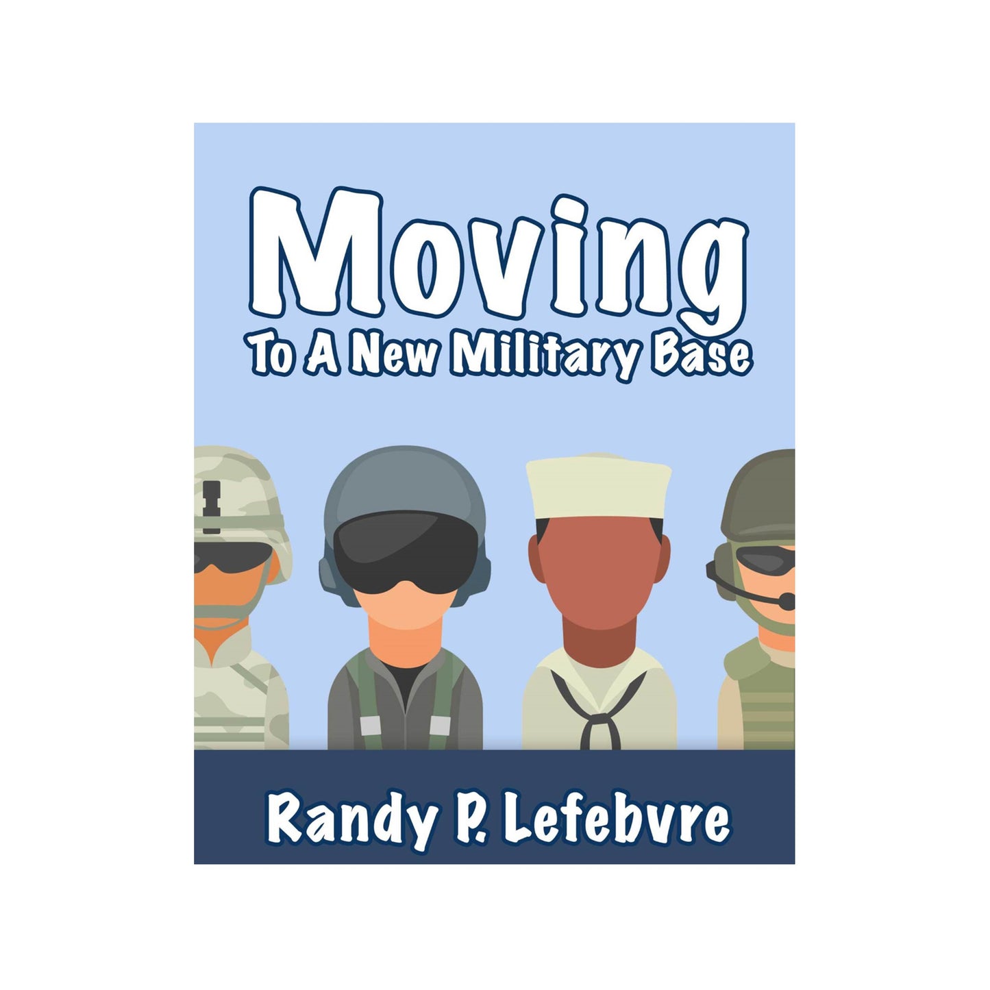 Moving to a New Military Base