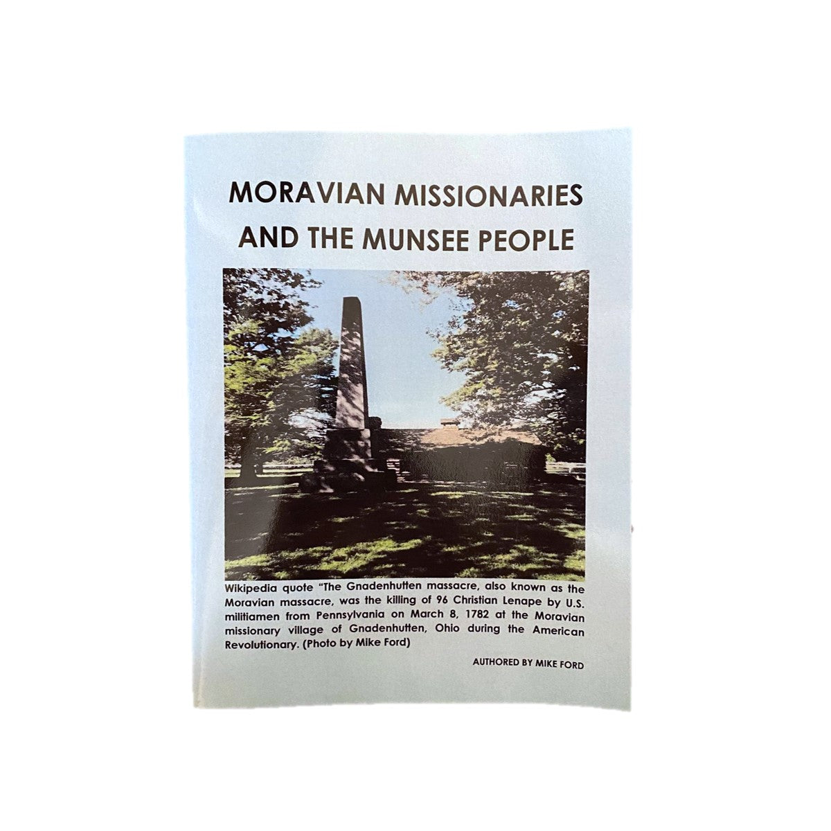Munsee - Moravian Missionaries and the Munsee People