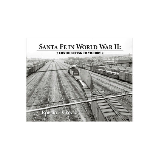 Santa Fe in World War II: Contributing to Victory