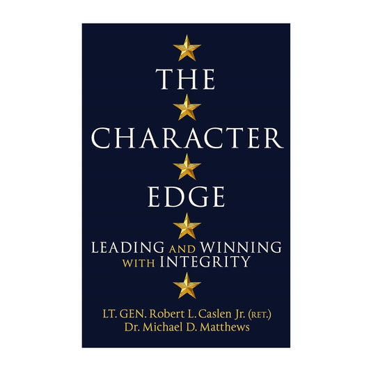 The Character Edge: Leading and Winning with Integrity